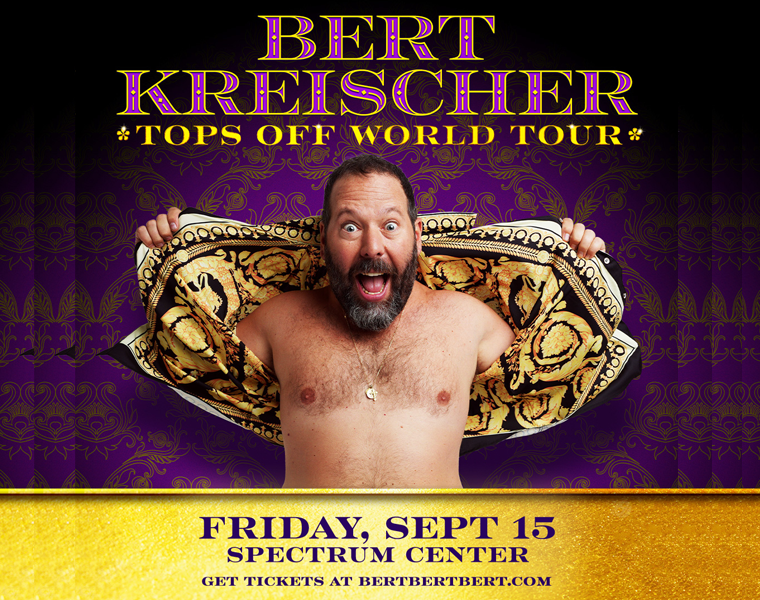 Bert Kreischer Spectrum Center Charlotte